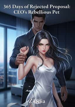 365 Days of Rejected Proposal: CEO's Rebellious Pet