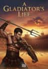 A Gladiator's Life