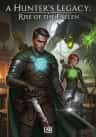 A Hunter's Legacy: Rise of the Fallen