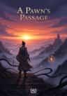 A Pawn's Passage