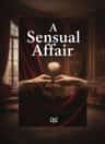 A Sensual Affair