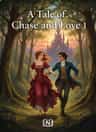 A Tale of Chase and Love 1