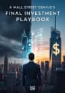 A Wall Street Genius’s Final Investment Playbook