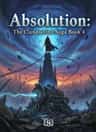 Absolution: The Clandestine Saga Book 4