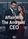 Affair With The Arrogant CEO