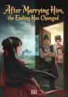 After Marrying Him, the Ending Has Changed