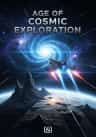 Age of Cosmic Exploration