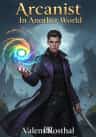 Arcanist In Another World