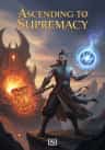 Ascending to Supremacy