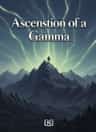 Ascension of a Gamma