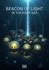 Beacon of Light in the Dark Sea