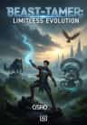 Beast-Tamer: Limitless Evolution