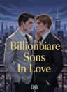 Billionaire Sons In Love