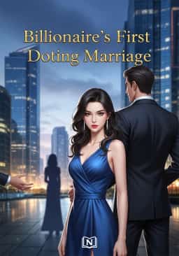 Billionaire's First Doting Marriage