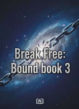 Break Free：Bound book 3 novel cover