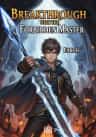 Breakthrough with the Forbidden Master