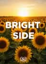 BRIGHT SIDE