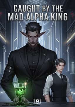Caught by the Mad Alpha King