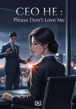 CEO He : Please Don't Love Me