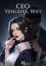CEO Vengeful Wife