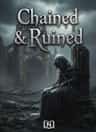 Chained & Ruined