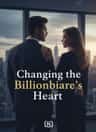 Changing the Billionaire's Heart
