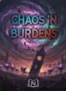 Chaos 'N Burdens