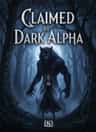 Claimed by Dark Alpha