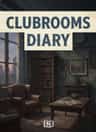CLUBROOMs DIARY