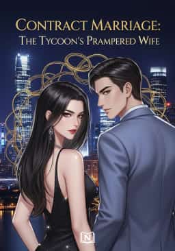 Contract Marriage: The Tycoon's Pampered Wife