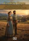 Cordia's Hope: A Story of Love on the Frontier: Forever Love Book 2