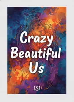 Crazy Beautiful Us