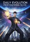 Daily Evolution from Mastering Tai Chi
