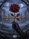 Damian's Rose! 