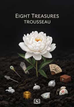 Eight Treasures Trousseau