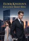 Elder Kinston's Exclusive Sweet Wife