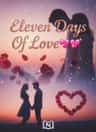 Eleven Days Of Love💘💖