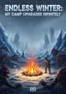 Endless Winter: My Camp Upgrades Infinitely