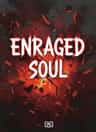 ENRAGED SOUL