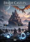 Era of Castles: Starting with 99 Dragon Eggs