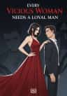 Every Vicious Woman Needs a Loyal Man