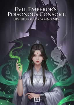 Evil Emperor's Poisonous Consort: Divine Doctor Young Miss novel cover