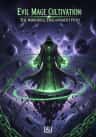 Evil Mage Cultivation: The Immortal Enslavement Path