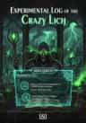 Experimental Log of the Crazy Lich