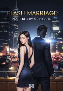 Flash Marriage: Pampered by Mr.Bigshot