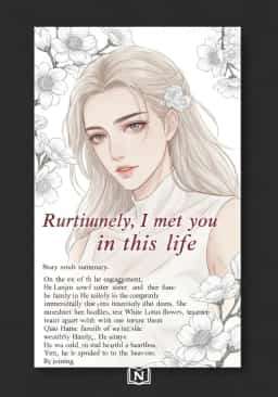 Fortunately, I met you in this life