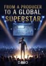 From A Producer To A Global Superstar