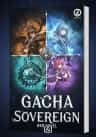 Gacha Sovereign