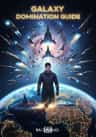 Galaxy Domination Guide