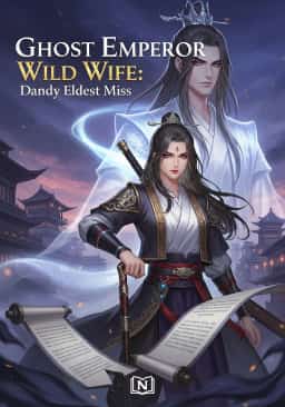 Ghost Emperor Wild Wife: Dandy Eldest Miss novel cover